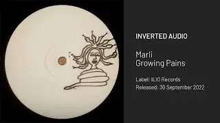 Marli - Growing Pains [ILIO Records]