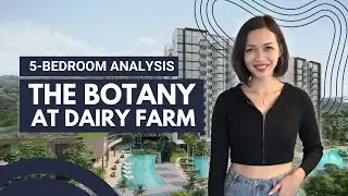 The Botany At Dairy Farm: 5-Bedroom Analysis