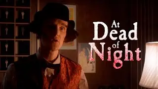 Вы все равно не увидите как я испугался #1 [At Dead Of Night]