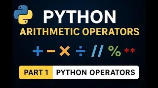 Arithmetic Operators in Python Explained with Real Example 🔢 | Part 1 of Python Operator Series 🚀