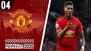 Football Manager 2020 - Manchester United #4 (FM20 Man United Career)