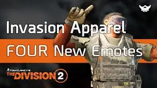 4 NEW Emotes from Invasion Apparel Event Division 2!