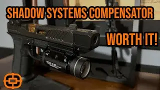 Shadow Systems Compensator - A Must Have! #review