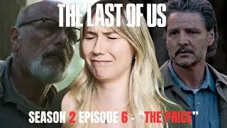 The Last of Us S02E06 - 