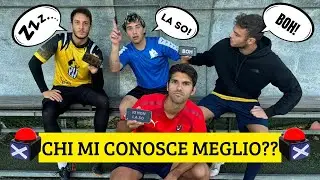 CHI MI CONOSCE MEGLIO? Intervista sfida