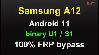 Last Update Samsung A12 (A125F) FRP bypass Android 11 U1 / Smart Switch Not Working