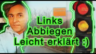 Linksabbiegen: Das musst du beachten!