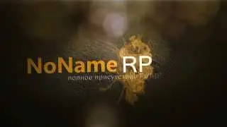 NoName RP [intro]