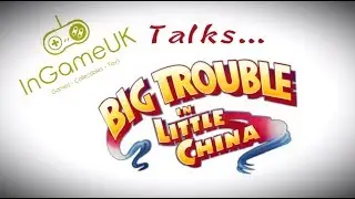 Big Trouble In Little China - The Game