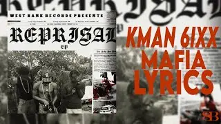 Kman 6ixx - Mafia (Lyrics)