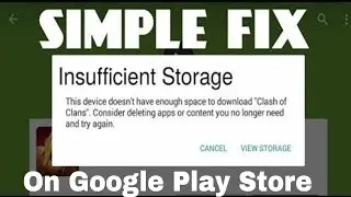 How to fix Insufficient Storage in google play store