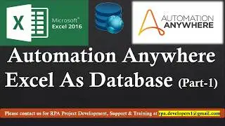Step by Step Guide: Excel as Database in Automation Anywhere | Automation Anywhere Database Command