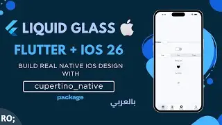 Flutter + iOS 26 Liquid Glass UI | Build True Native Cupertino Design with cupertino_native