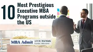 10 Most Prestigious Executive MBA Programs outside the US