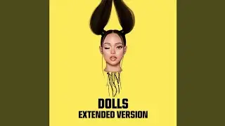 Dolls (Extended Version)