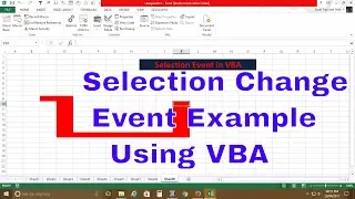 VBA Event ( Selection change Example)