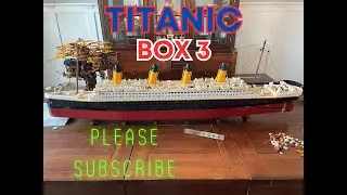 BUILDING THE LEGO TITANIC (BOX 3)!
