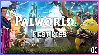 Fighting The Boss | PALWORLD | Ep 3