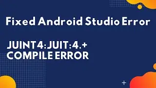[Android] Fixed juint:juint:4.x Compile Error