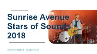 Sunrise Avenue Stars of Sounds Murten 2018