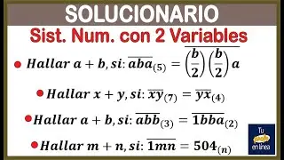SISTEMA DE NUMERACIÓN con 2 Variables (SOLUCIONARIO)