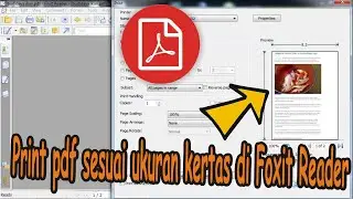 Cara Print File PDF Sesuai Ukuran Kertas Menggunakan Foxit Reader