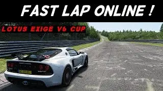 Assetto Corsa Online - Fast Lap @ Nurburgring Track Day !