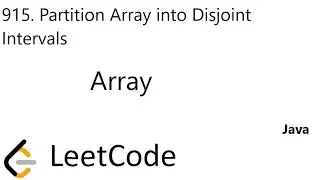 LeetCode 915 | Partition Array into Disjoint Intervals | Array | Java