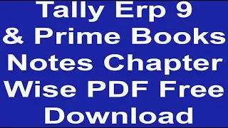 Tally Erp 9 & Prime Books Notes Chapter Wise PDF Free Download