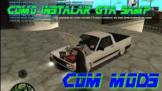 como instalar GTA+SAMP com mods [ PC ]
