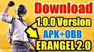 Download Pubg Mobile 1.0.0 New Era | Download PUBG MOBILE Erangel  2.0 | Download Pubg mobile update