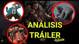 ¿Que espero de KRAVEN? | ANÁLISIS AL TRÁILER | KRAVEN EL CAZADOR | Reflexión