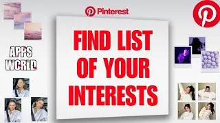How To Find List Of Your Interests On Pinterest App