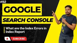 Find and Fix Index Coverage Errors in Google Search Console | | Google Search Console Course | #92