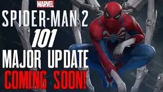Marvel's Spider-Man 2: 101 - HUGE UPDATE INCOMING! New Game Plus SOON, NEW Sony Presentation & More!
