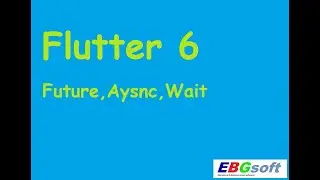 Flutter Dersleri 6 , Future, Aysnc, Await , Asenkron Programlama