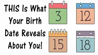 What Does Your Birth Date Mean ? | Psychological Facts | Hopscotch 99