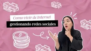 Como vivir de internet gestionando redes sociales de otras personas