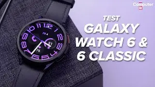 Galaxy Watch 6 & 6 Classic im Test | Was ist neu? / Schlaftracking im Check / Mehr Akkulaufzeit?