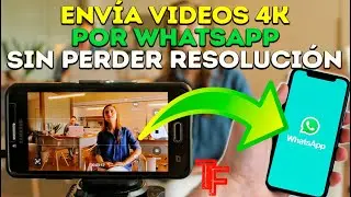 Send 4K Videos via WhatsApp Without Losing Quality or Size!!!