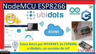 ✔️ Ubidots con NodeMCU ESP8266  👈 Envía datos por INTERNET a un Servidor 😉 Curso IoT con ESP8266 #19