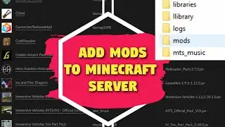How to Install Minecraft Mods to Server and PC to Create a Modded Server