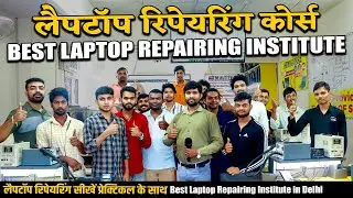 Laptop Repairing Course: Best Institute in Delhi Multitech Institute - With Practical Training