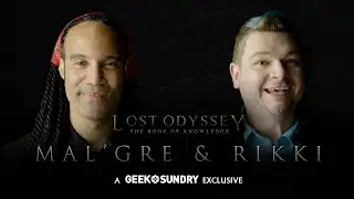 “Your Players” with TJ Storm & Xander Jeanneret | Lost Odyssey: The Book of Knowledge