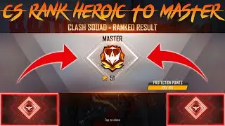 CS Rank Heroic To Master || Free Fire