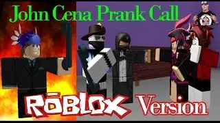 John Cena Prank Call (ROBLOX Version)