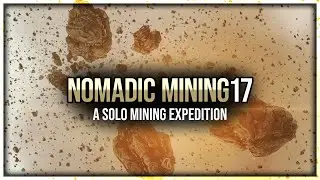 Eve Online - Nomadic Mining - Episode 17 - A Solo Mining Expedition