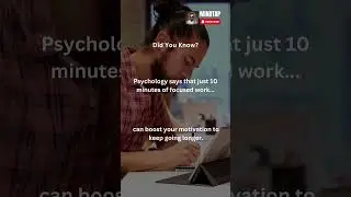 Psychology Says: 10 Minutes of Focus Can Supercharge Your Motivation 💡💪 #facts #shorts #motivation