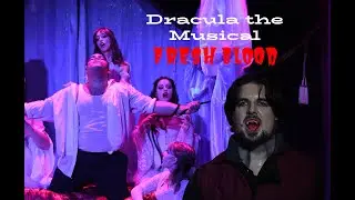 Fresh Blood (Blut) - Dracula the Musical