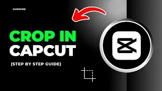 How To Crop Picture and Video in Capcut PC (Quick & Easy)